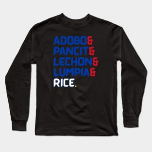 Adobo & Pancit & Lechon & Lumpia & Rice. - PI Colors Long Sleeve T-Shirt